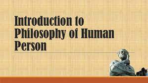 Introduction to Philosophy of the Human Person