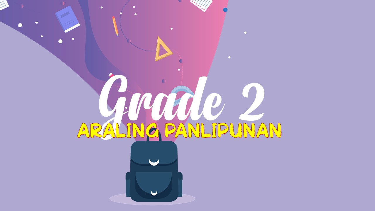 131231 Grade 2 Ilang-Ilang - AralPan