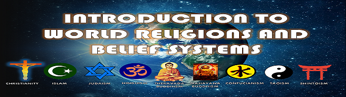 Introduction to World Religions and Belief Systems